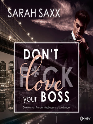 cover image of Don't love your Boss--New York Boss-Reihe, Band 4
